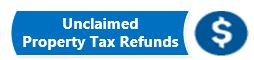 Unclaimed Property Tax Refunds